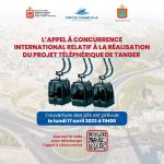 Appel à concurrence international relatif à la réalisation du projet téléphérique de Tanger